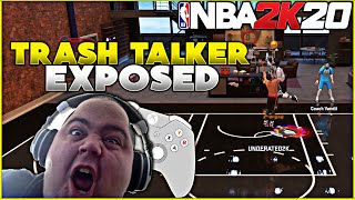 NBA 2K20 TRASH TALKER TRIES TO EXPOSE ME WITH MY OWN DRIBBLE MOVES 1V1 GONE WRONG SOMEONE EXPOSED