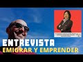 Entrevista a irma rodriguez de emigrar y emprender  entrevistas aprendemprendedores