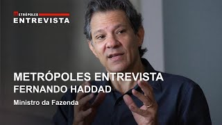 Metrópoles Entrevista - Fernando Haddad