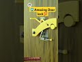 😱❤Amazing Door lock #professional lock #virallock #doorlock