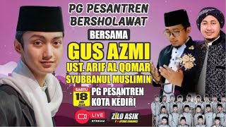 #Live GUS AZMi & SYUBBANUL MUSLiMiN Malam ini || 18-5-2024 || PG Pesantren Baru