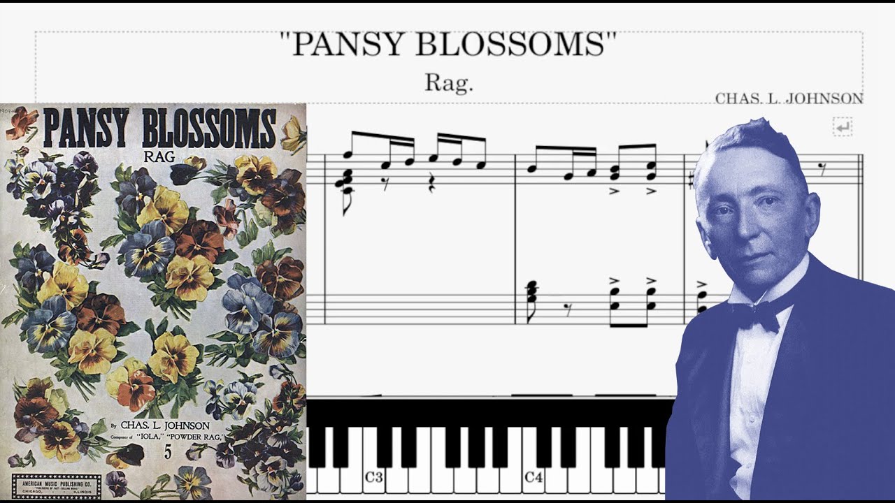 Pansy Blossoms (1909) Rag Piano - Charles Leslie Johnson (Sheets Tutorial Piano score)