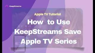 How to Use KeepStreams for Apple TV Plus screenshot 3