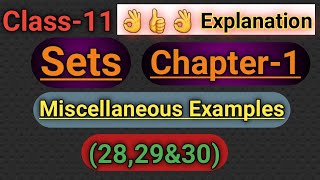 Class-11 Math Sets Chapter-1 Miscellaneous Example(28,29&30)|Class11 Math Ch-1 Miscellaneous Example