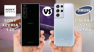 Sony Xperia 1 III vs Samsung Galaxy S21 Ultra - YouTube