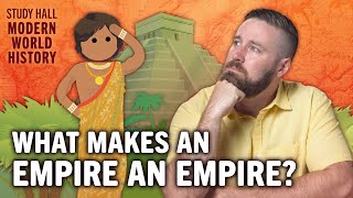 The Real Empires of the Americas & Africa | Modern World History 6 of 30 | Study Hall