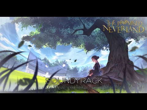 The Promised Neverland Isabella S Lullaby EPIC EMOTIONAL VERSION 