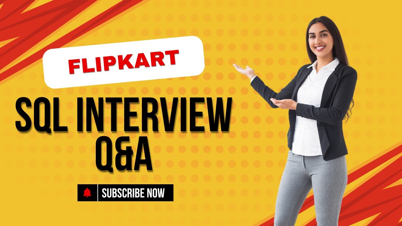 Flipkart SQL Interview Questions & Answers | Crack Your Data Interview 