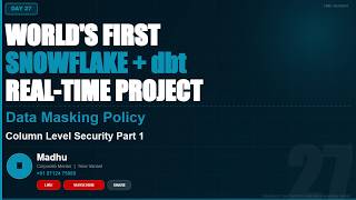 Data Masking Policy Column Level Security Part 1 | Time Variant #Snowflake #DataMasking