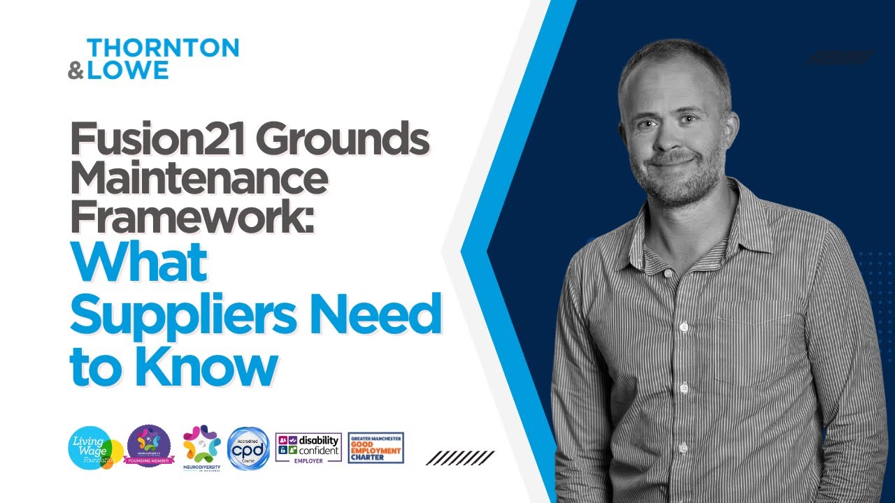 Fusion21 Grounds Maintenance Framework: What Suppliers Need to Know