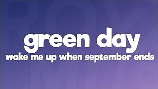 Green Day - Wake Me up When September Ends (Lyrics)