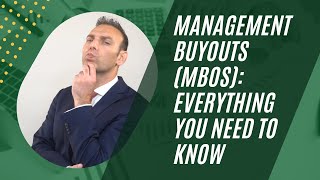 Management Buyouts (MBOs): Everything you Need to Know  Private Equity | Mink Learning