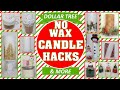 Genius Candle Hacks | NO WAX MELTING REQUIRED | Dollar Tree &amp; more 🎄Christmas Edition 🎄15+ ideas!