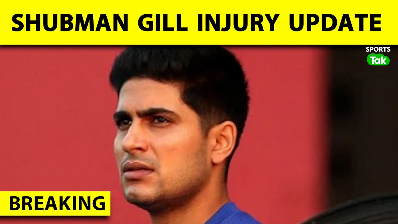🔴BREAKING: Shubman Gill’s Availability Is Subject To Fitness,Return To Play Clearance Match On 5 DEC