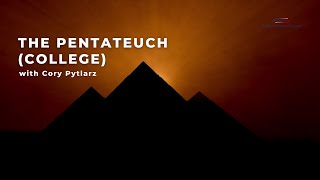 The Pentateuch (College) Details