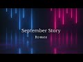 September Story Romeo Cinematic Music
