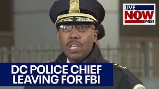 DC Police Chief Robert Contee III retiring, expected to accept role in FBI | LiveNOW from FOX