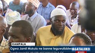 Ogwa Jamil Mukulu ne banne teguwuliddwa.