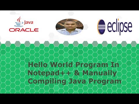 Java Programming Tutorial - 5 - Hello World Program Using Notepad++ | Hindi