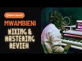 Mwambieni By Rayvanny Ft Mac Voice : Mixing & Mastering Review