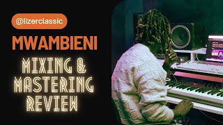 Mwambieni By Rayvanny Ft Mac Voice : Mixing & Mastering Review