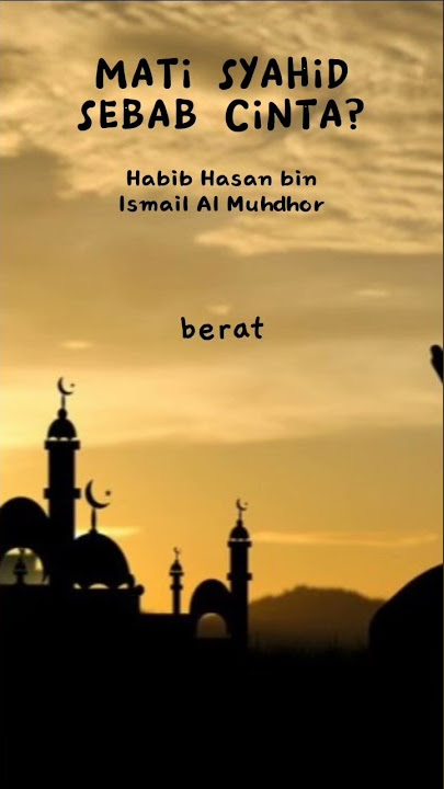 mati syahid sebab cinta? #shorts #motivation #dakwahku