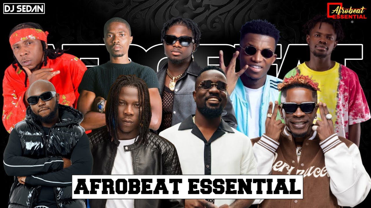 Afrobeat Essential (Gh Gold) | DJ Sedan, Shatta Wale, Sarkodie, Stonebwoy, King Promise, Kofi Kinaaa