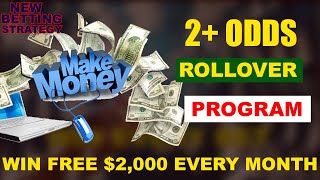 The 2+ Odds Rollover Investments Strategy | How to get paid every month without working screenshot 5