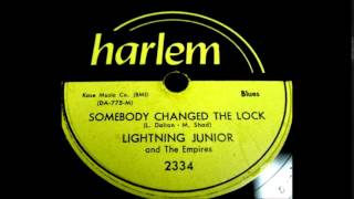 Lightning Junior And Empires,  ‎– Somebody Changed The  Lock / Ragged And Hungry