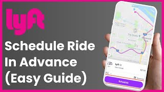 How to Schedule Lyft in Advance !