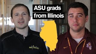 Why I Came to ASU: Grads from Illinois | Arizona State University