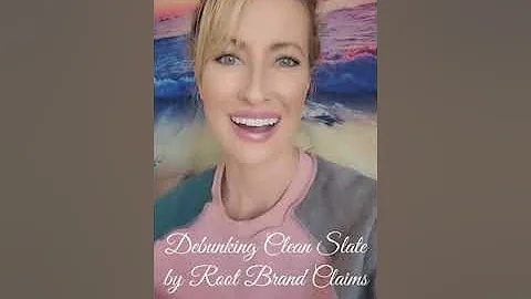 Debunking Clean Slate From Root Brand Claims about...