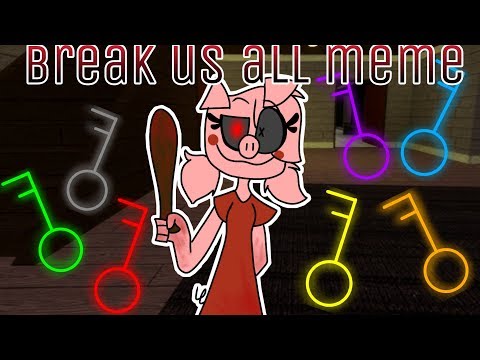 Break Us All Meme Animation Piggy Alpha Caticornia Kawaii Youtube - m kawaii nyan cat roblox roblox meme on loveforquotescom
