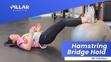 Hamstring Bridge Hold On The Ball