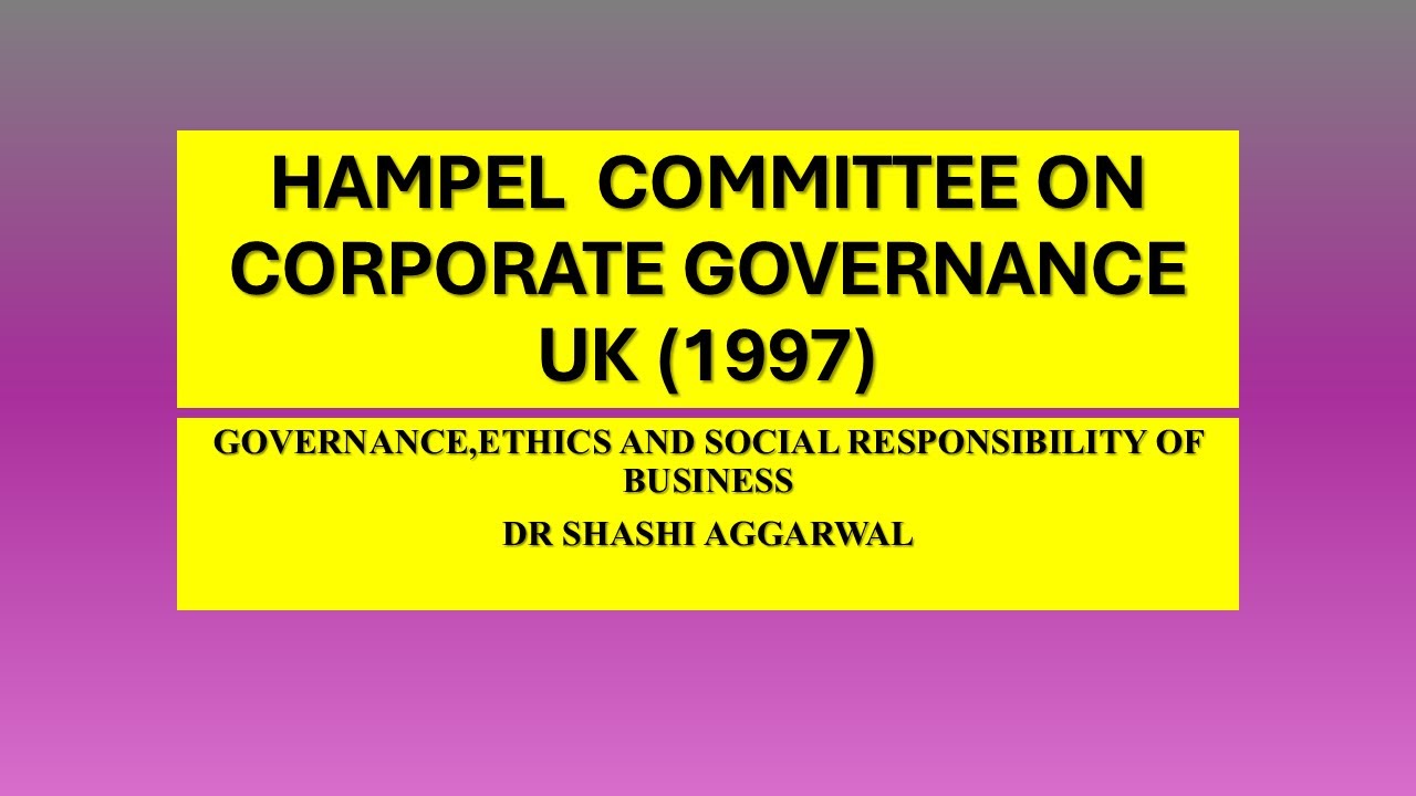HAMPEL COMMITTEE ON CORPORATE GOVERNANANCE/ HAMPEL REPORT