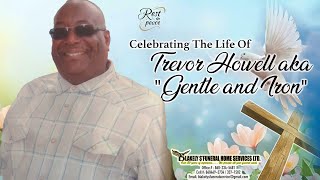 Trevor Howell aka "Gentle & Iron" Funeral Service