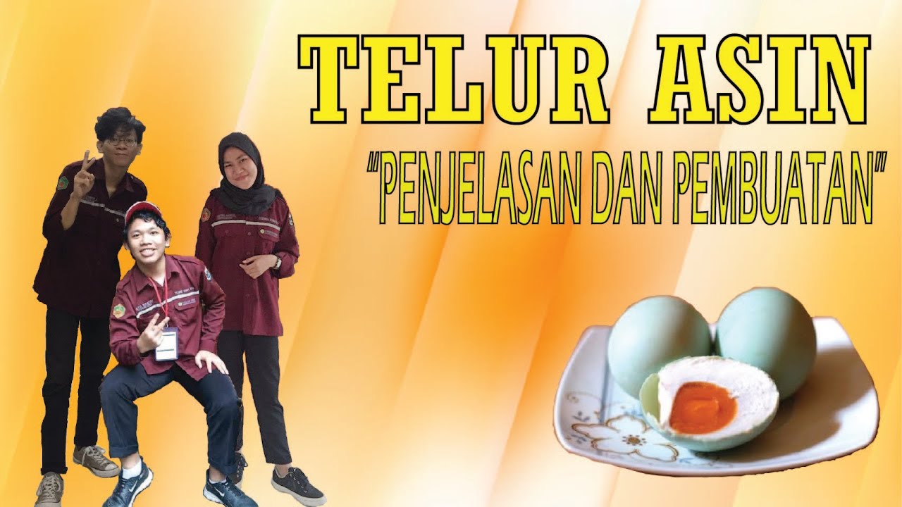 PEMBUATAN TELUR ASIN DENGAN METODE AIR GARAM - YouTube