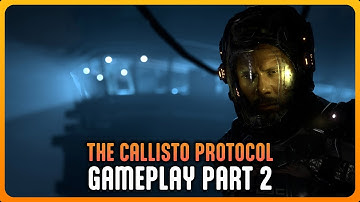 The Callisto Protocol - Gameplay Walkthrough Part 2 & Ending (Full Game No Commentary)