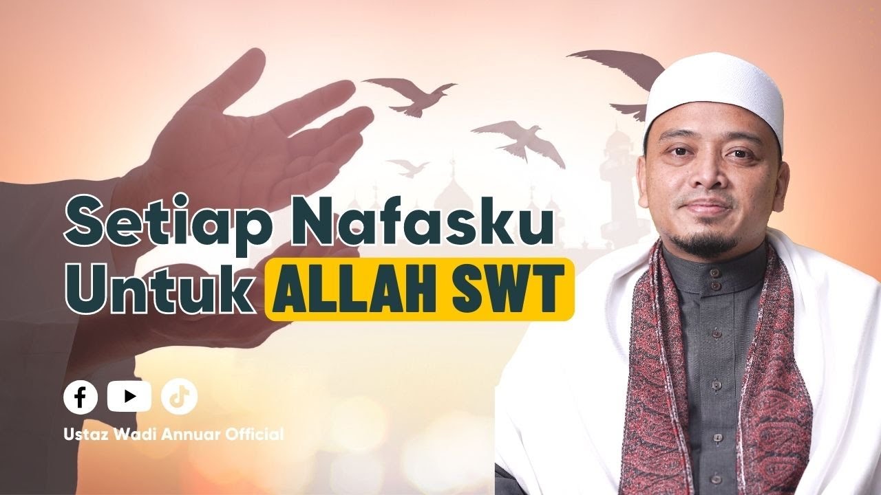 Setiap Nafasku Untuk ALLAH - (Rakaman Penuh) Majlis Ramah Mesra Ustaz Wadi Annuar Bersama Selebriti
