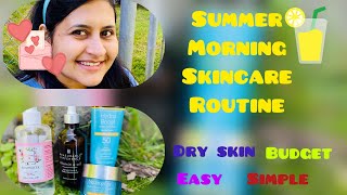 skincare routine summer | morning routine | dry skin| affordable skincare products | clean skincare by Shilpi Shukla 216 views 2 years ago 5 minutes, 21 seconds
