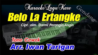 Download Lagu Karaoke Lagu Karo Belo La Ertangke Tone Cewek MP3 Download Lagu Karaoke Lagu Karo Belo La Ertangke Tone Cewek MP3