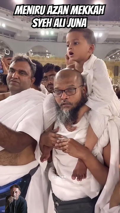 Anak kecil Adzan Mekkah #shortvideo