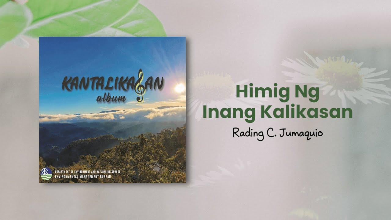 Rading C Jumaquio   Himig Ng Inang Kalikasan Official Audio