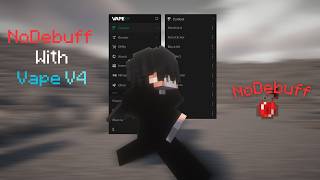 NoDebuff With Vape V4