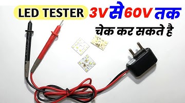 इस Tester से 3V से 60V तक का LED चेक कर सकते है | How do you make a Super LED tester |Azad Technical