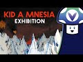 [Vinesauce] Vinny - Radiohead's Kid A Mnesia: Exhibition