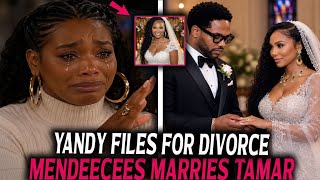 SHOCKING! Yandy files for divorce after Mendeecees confirms marriage to Tamar 😳💔