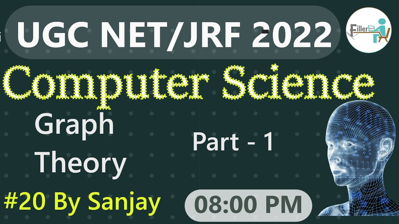 8:00 PM-#20 Graph Theory (Part 1) | UGC NET 2022 computer science Class By Sanjay