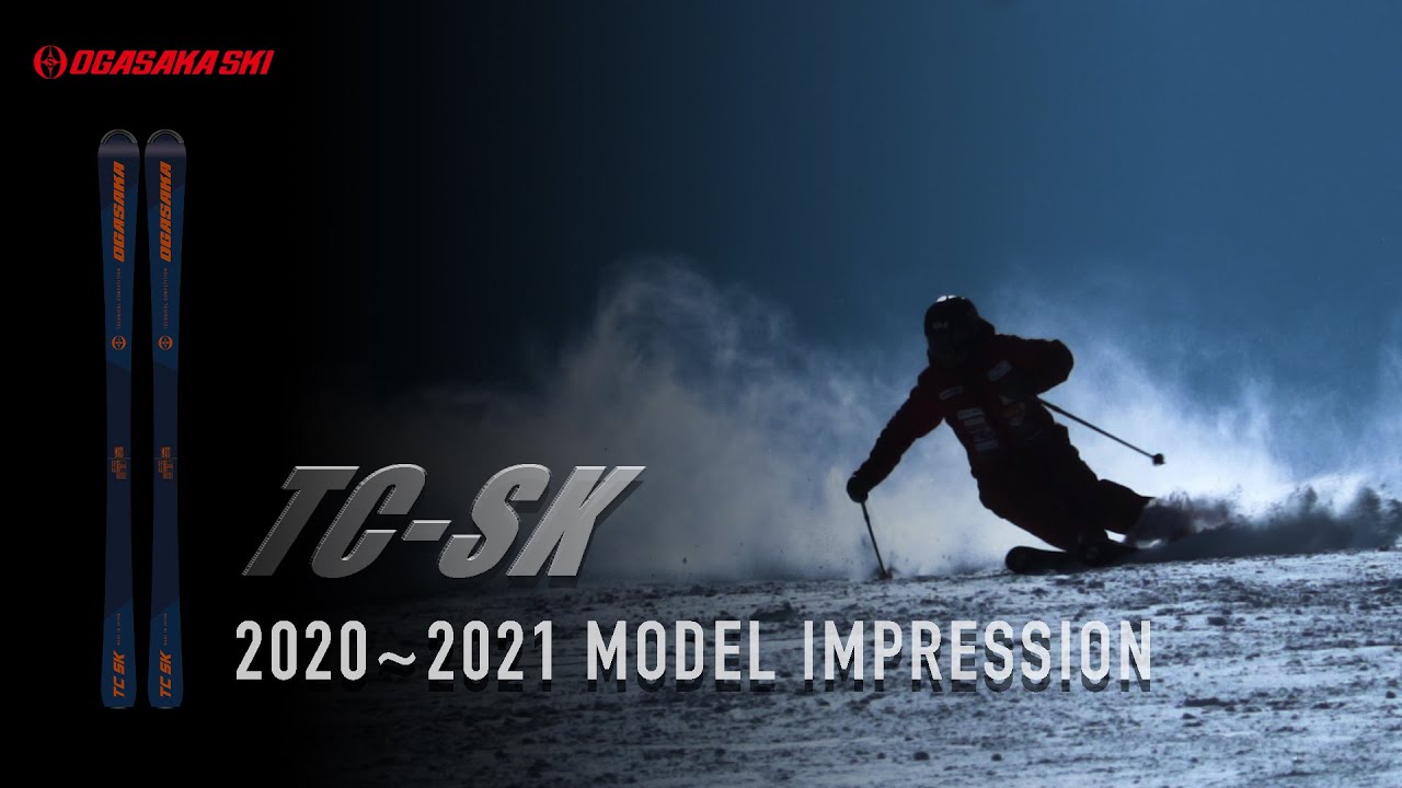 2020-2021モデル TC-SK インプレッション 【OGASAKA SKI 小賀坂スキー】