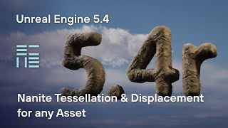 Nanite Tessellation & Displacement: UE 5.4 Step by Step Tutorial (any asset, not just landscapes)